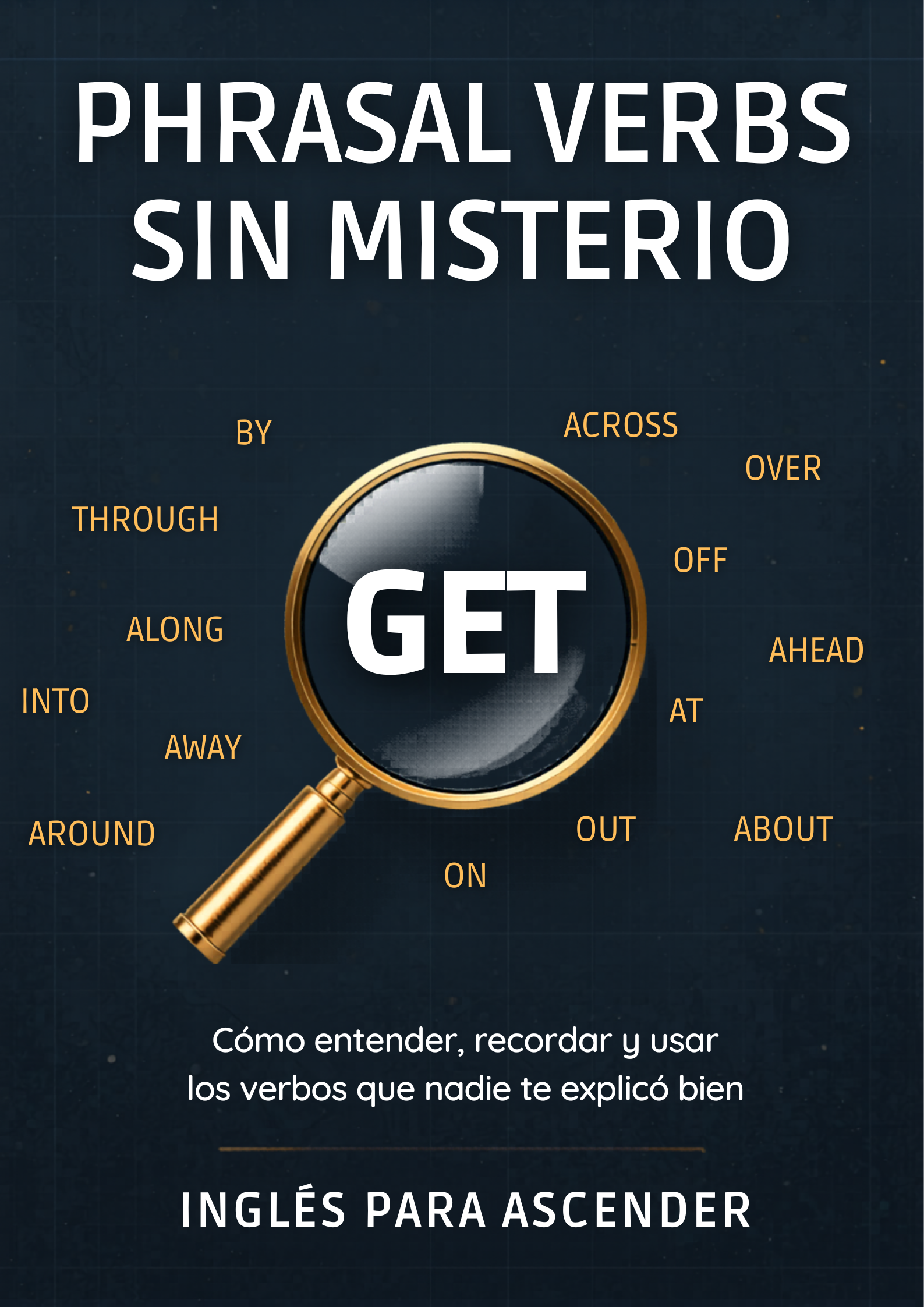 Portada de Phrasal Verbs Sin Misterio — ebook de Inglés para Ascender